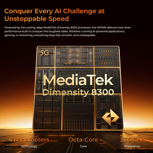 OUKITEL WP500 rugged phone powered by MediaTek Dimensity 8300 processor with 5G, 4nm technology, octa-core 3.35GHz, delivering unstoppable speed for AI tasks, gaming, and streaming