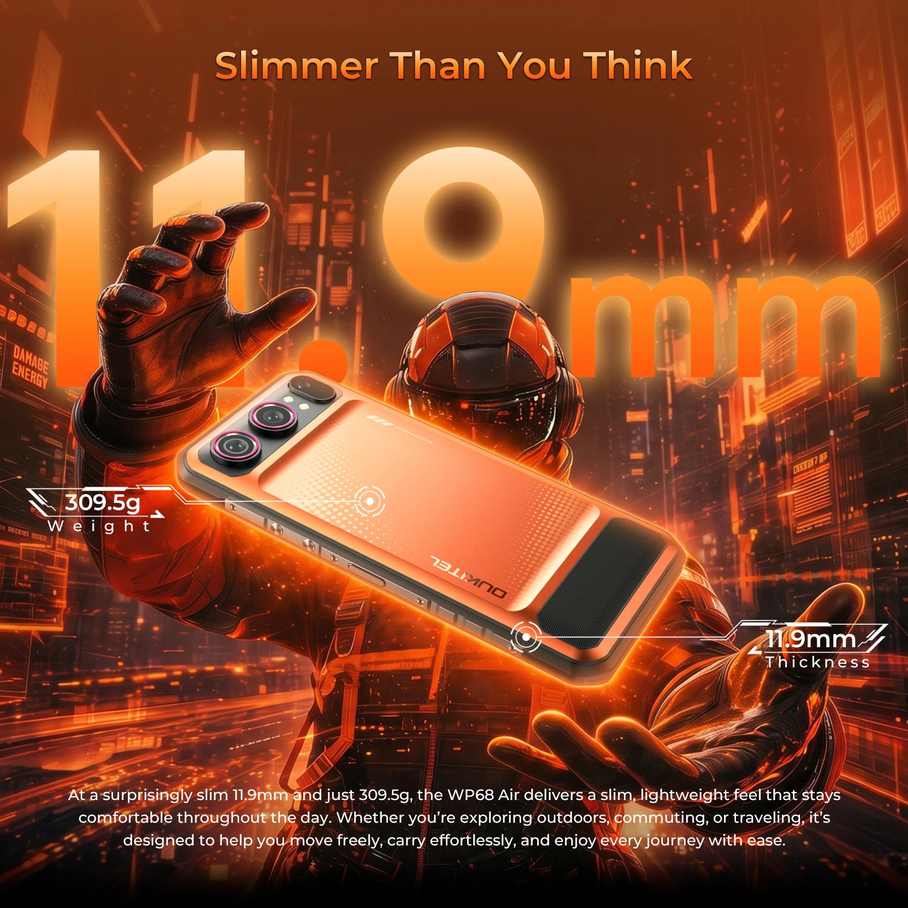 OUKITEL WP68 Air ultra-slim rugged smartphone with an 11.9mm profile, lightweight 309.5g design, and durable construction for outdoor adventures and everyday use.